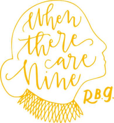When There Are Nine RBG Quote Ruth Bader Ginsburg Tribute Women's Long Sleeve Shirt